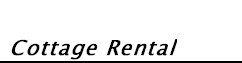 Cottage Rental