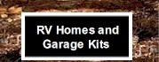 RV Homes and Garage Kits