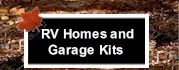 RV Homes and Garage Kits