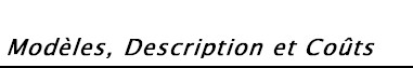 Mod�les, Description et Co�ts