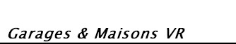 Garages & Maisons VR